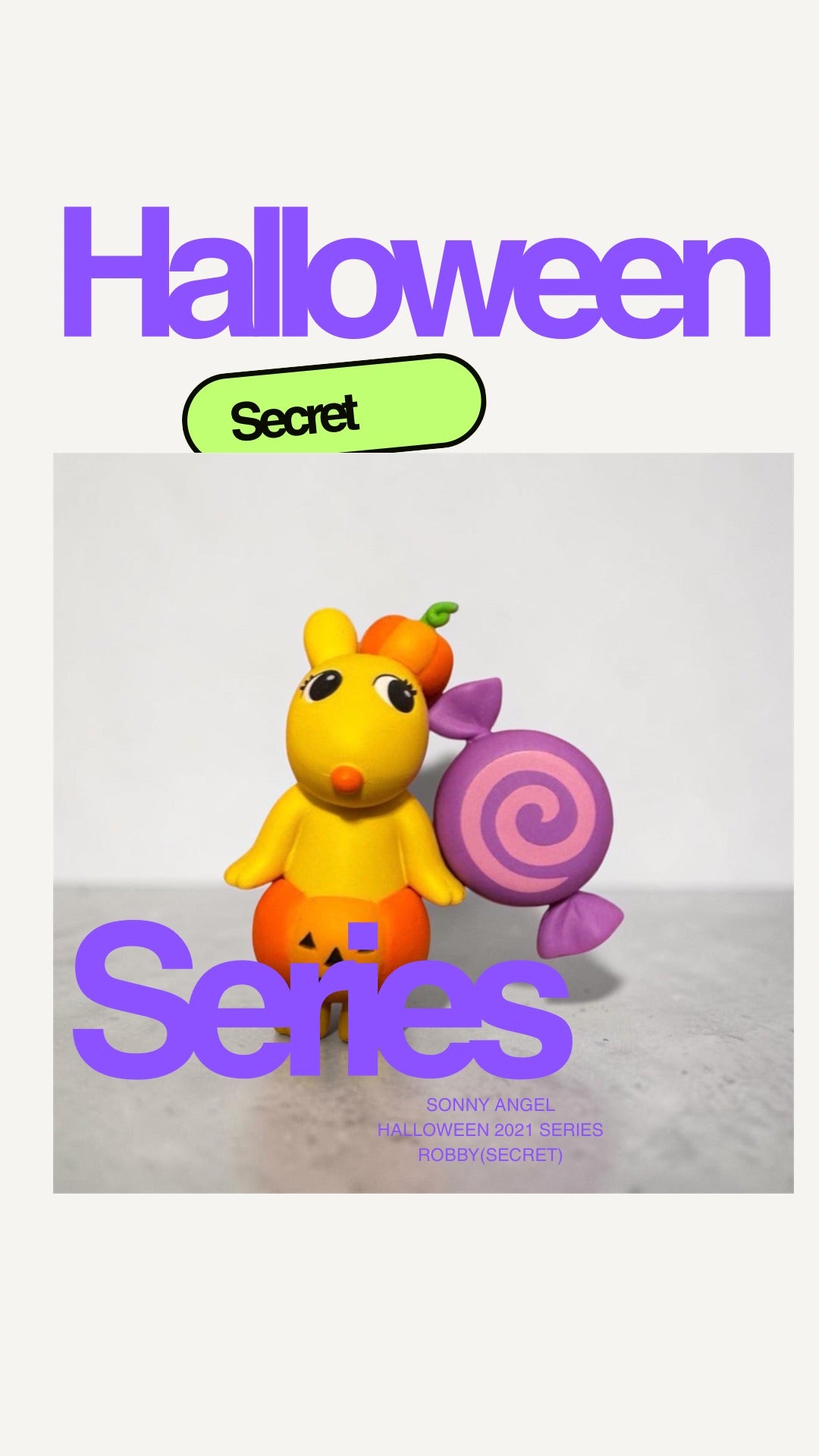 Halloween Series 2021- Secret Robby Opened